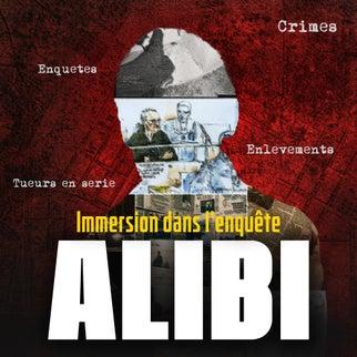 Alibi - Immersion dans l'enquête